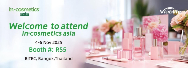 Scopri gli ingredienti per la cura della pelle di Viablife a in-cosmetics Asia 2025 Scopri gli ingredienti per la cura della pelle di Viablife a in-cosmetics Asia 2025